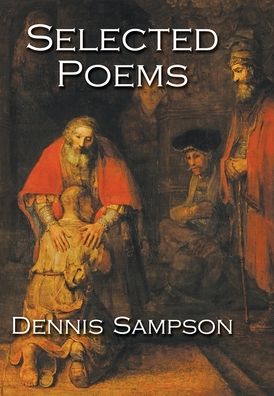Cover for Dennis Sampson · Selected Poems (Hardcover bog) (2019)