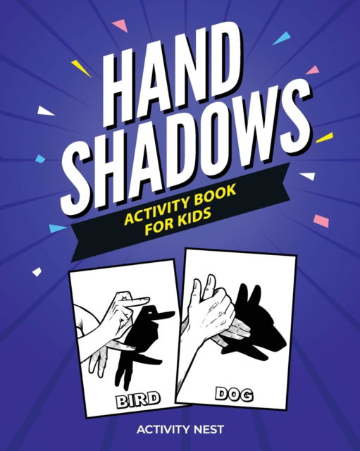 Cover for Activity Nest · Hand Shadows Activity Book For Kids (Pocketbok) (2019)