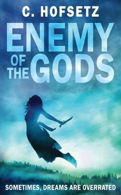 Cover for C Hofsetz · Enemy of the Gods (Paperback Book) (2020)