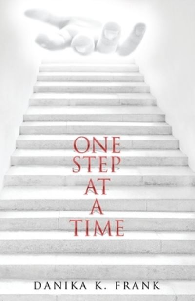 Cover for Danika K Frank · One Step at a Time (Paperback Book) (2021)