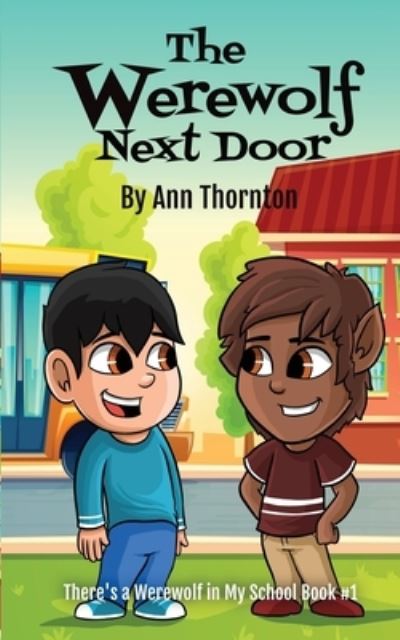 Cover for Ann Thornton · The Werewolf Next Door (Paperback Book) (2021)