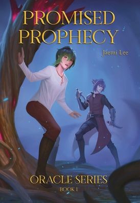 Cover for Jaemi Lee · Promised Prophecy (Hardcover Book) (2021)