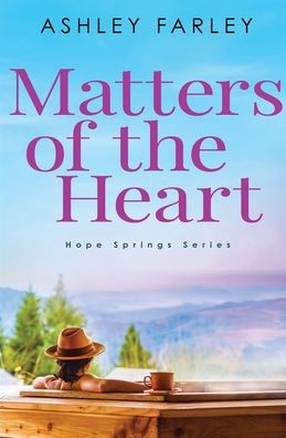 Cover for Ashley Farley · Matters of the Heart (Paperback Book) (2022)