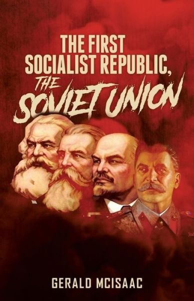 Cover for Gerald McIsaac · The First Socialist Republic, the Soviet Union (Paperback Book) (2021)