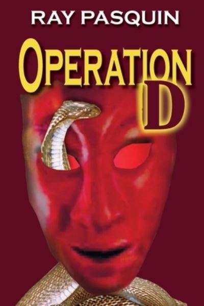 Cover for Ray Pasquin · Operation D (Paperback Book) (2022)