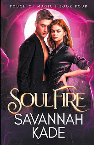 Cover for Savannah Kade · SoulFire (Book) (2018)