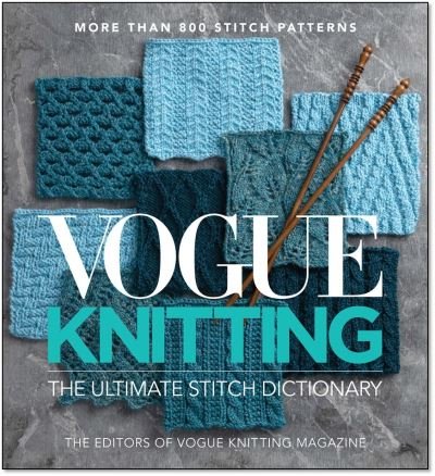 Vogue  Knitting The Ultimate Stitch Dictionary - Vogue Knitting Magaz - Bücher - Soho Publishing Company,US - 9781970048001 - 5. Januar 2021