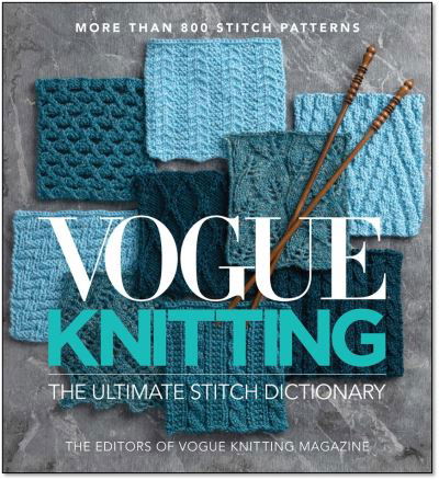 Vogue  Knitting The Ultimate Stitch Dictionary - Vogue Knitting Magaz - Bøger - Soho Publishing Company,US - 9781970048001 - 5. januar 2021