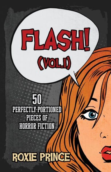 Cover for Roxie Prince · Flash! (Paperback Book) (2017)