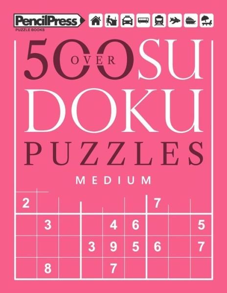 Cover for Sudoku Puzzle Books · Over 500 Sudoku Puzzles Medium (Paperback Book) (2017)
