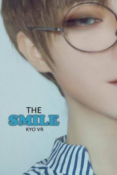 Cover for Vr/Kyo · The Smile (Paperback Book) (2017)