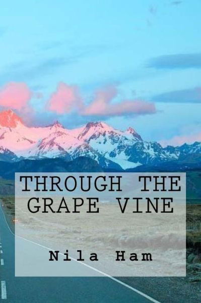 Cover for Nila Ham · Through the Grape Vine (Pocketbok) (2018)