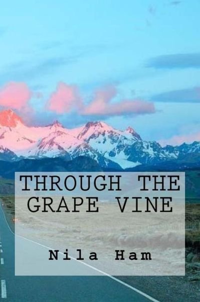 Cover for Nila Ham · Through the Grape Vine (Paperback Bog) (2018)