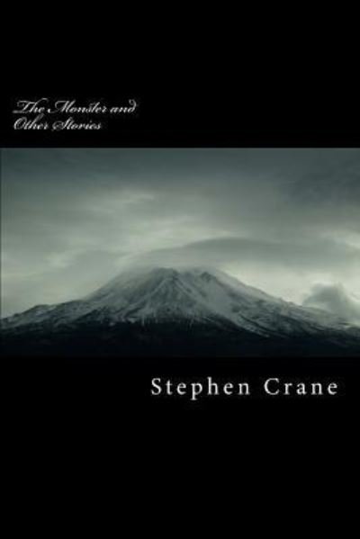 Cover for Stephen Crane · The Monster and Other Stories (Paperback Book) (2018)