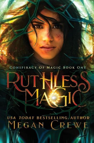 Cover for Megan Crewe · Ruthless Magic (Paperback Book) (2018)