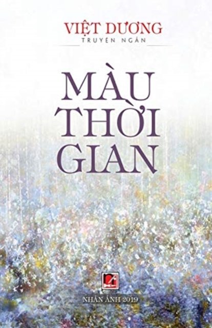 Cover for Duong Viet · Mau Th?i Gian (Paperback Book) (2019)