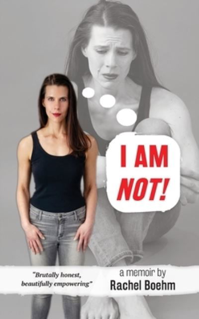 Cover for Rachel Boehm · I Am NOT! (Paperback Book) (2020)