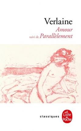 Cover for Paul Verlaine · Amour, suivi de Parallelement (Taschenbuch) (2018)
