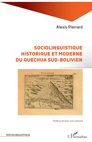 Cover for Alexis Pierrard · Sociolinguistique historique et moderne du Quechua sud-bolivien (Paperback Book) (2020)