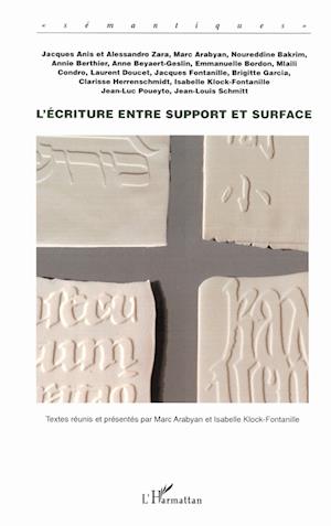 Cover for Marc Arabyan · L'écriture entre support et surface (Paperback Book) (2021)
