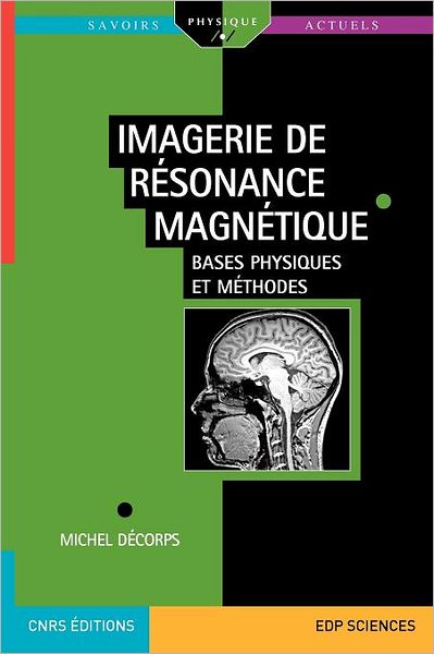 Cover for Michel D Corps · Imagerie de Resonance Magnetique (Paperback Book) [French edition] (2011)