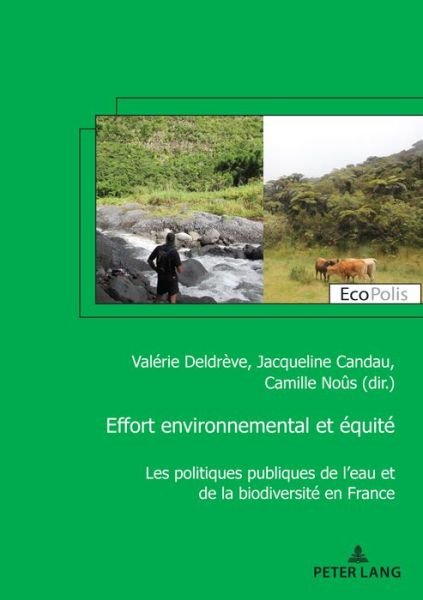 Cover for Effort environnemental et equite; Les politiques publiques de l'eau et de la biodiversite en France - Ecopolis (Paperback Bog) (2021)
