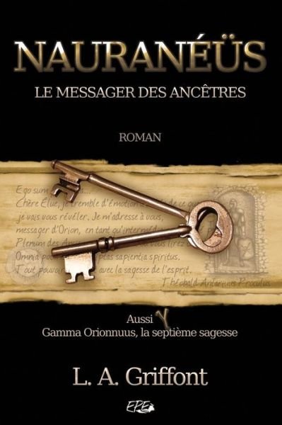 Cover for L a Griffont · Nauraneus: Le Messager Des Ancetres (Paperback Book) (2015)