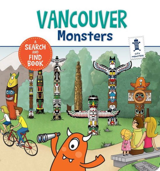 Cover for Anne Paradis · Vancouver Monsters (Hardcover Book) (2018)