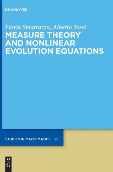 Cover for Flavia Smarrazzo · Measure Theory and Nonlinear Evolution Equations (Hardcover Book) (2022)