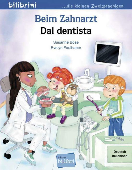 Cover for Böse · BÃ¶se:beim Zahnarzt / Dal Dentista (Buch)