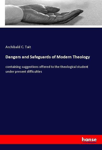 Cover for Tait · Dangers and Safeguards of Modern T (Book)