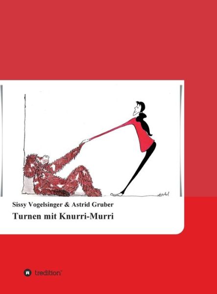 Cover for Astrid Gruber · Turnen mit Knurri-Murri (Hardcover Book) (2021)