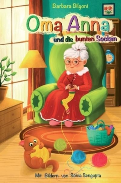 Cover for Barbara Bilgoni · Oma Anna und die bunten Socken (Hardcover Book) (2021)