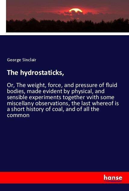 Cover for Sinclair · The hydrostaticks, (Bok)