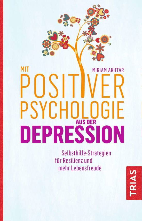 Cover for Akhtar · Mit Positiver Psychologie aus de (Book)