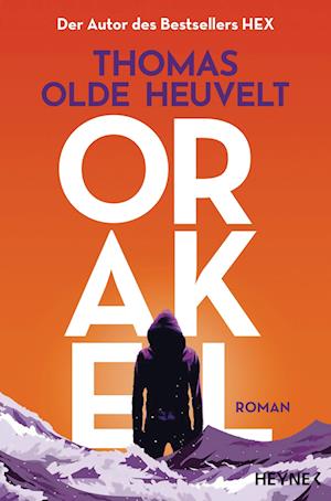 Cover for Thomas Olde Heuvelt · Orakel (Book) (2025)