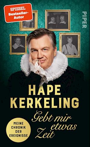 Gebt mir etwas Zeit - Hape Kerkeling - Books - Piper - 9783492058001 - September 25, 2024