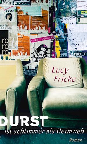 Cover for Lucy Fricke · Durst ist schlimmer als Heimweh (Paperback Book) (2014)