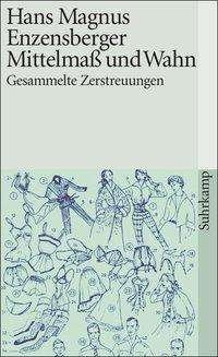 Cover for Hans Magnus Enzensberger · Suhrk.TB.1800 Enzensberger.Mittelmaß (Bok)
