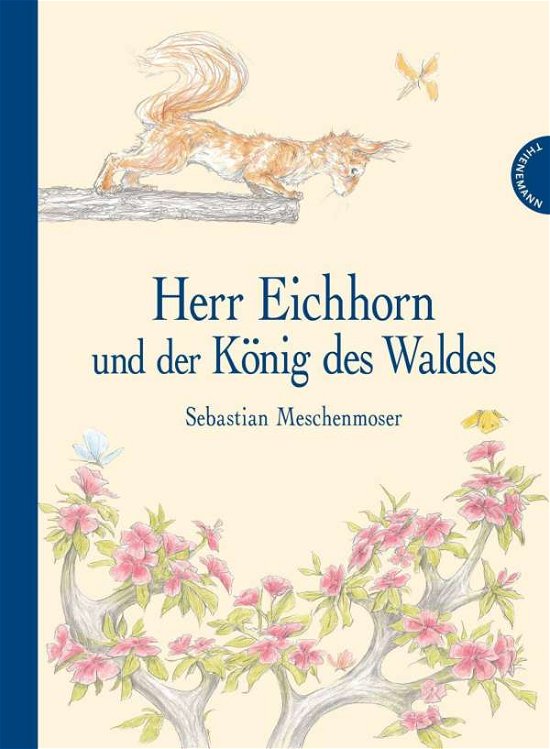 Cover for Meschenmoser · Herr Eichhorn und der Köni (Bok)