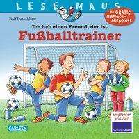 Ich hab e.Freund.Fussballtrai - Butschkow - Books -  - 9783551081001 - 