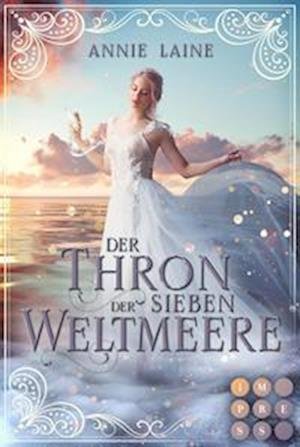 Cover for Annie Laine · Der Thron der Sieben Weltmeere (Taschenbuch) (2021)