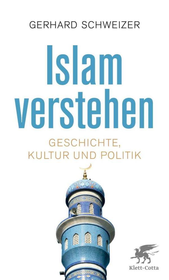 Cover for Schweizer · Islam verstehen (Buch)