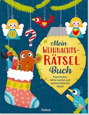 Mein Weihnachts-Rätselbuch - Pattloch Verlag - Books - Pattloch Geschenkbuch - 9783629010001 - August 30, 2024