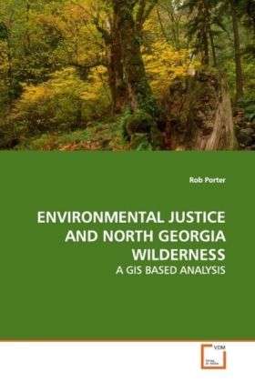 Cover for Porter · Environmental Justice and North (Book)