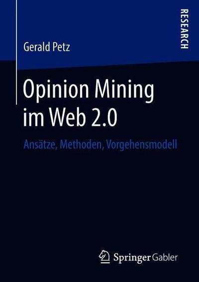 Cover for Gerald Petz · Opinion Mining im Web 2 0 (Book) [1. Aufl. 2019 edition] (2018)