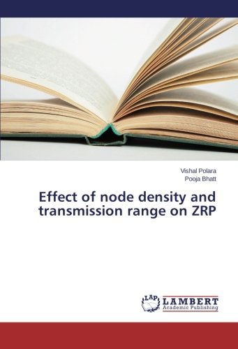 Cover for Pooja Bhatt · Effect of Node Density and Transmission Range on Zrp (Paperback Bog) (2014)