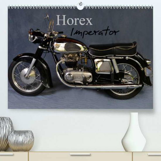 Cover for Laue · Horex Imperator (Premium-Kalender (Book)