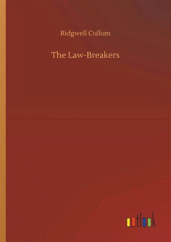 Cover for Cullum · The Law-Breakers (Bok) (2018)