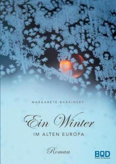 Cover for Barainsky · Ein Winter im Alten Europa (Book) (2017)